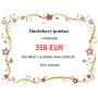 Dárkový poukaz v hodnotě 350€